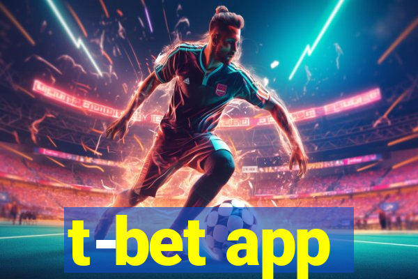 t-bet app