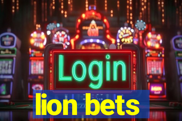 lion bets