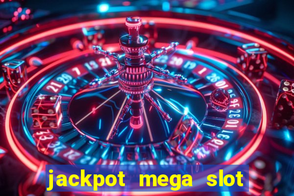 jackpot mega slot cash winner