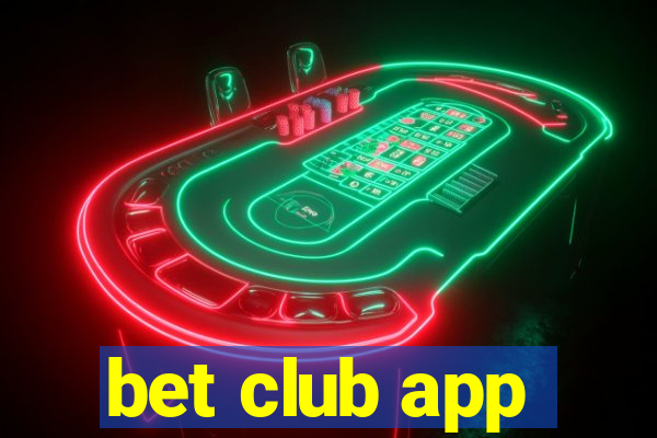 bet club app