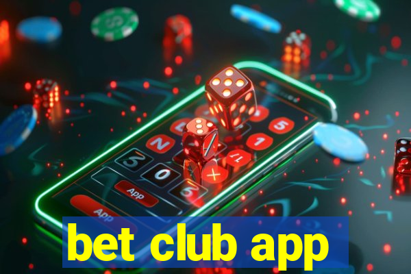 bet club app