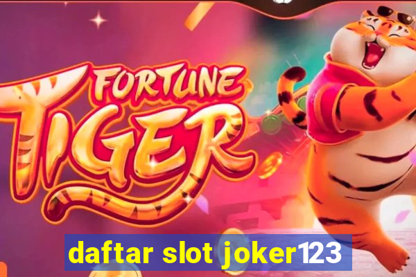 daftar slot joker123