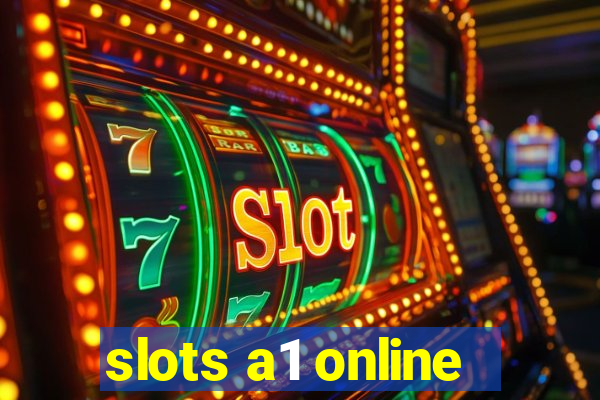 slots a1 online