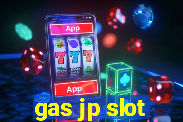 gas jp slot