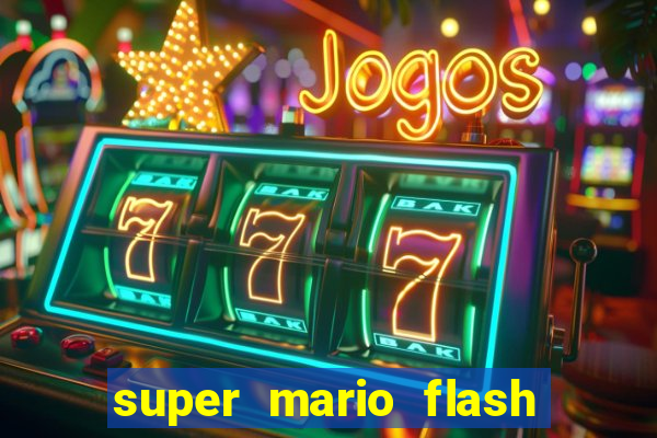 super mario flash click jogos