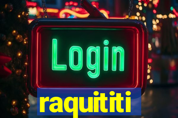 raquititi