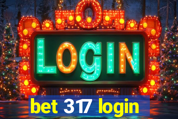 bet 317 login