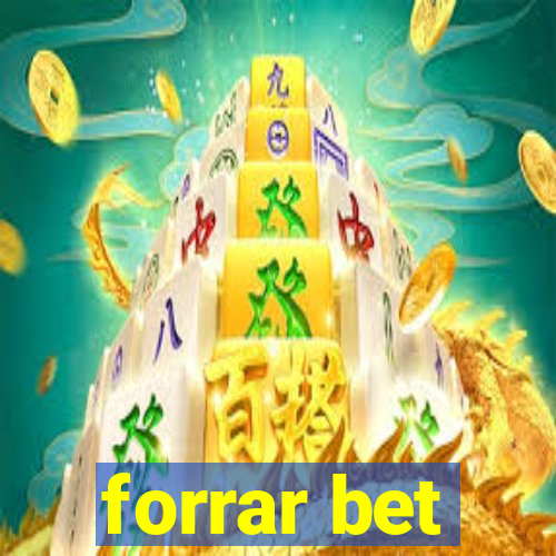 forrar bet