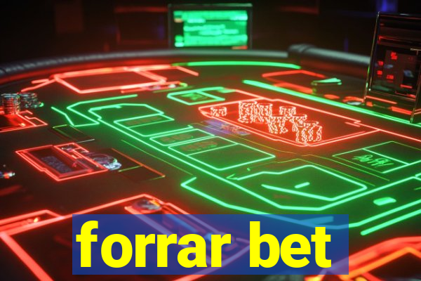 forrar bet