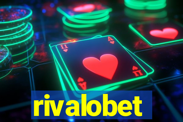 rivalobet