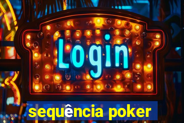 sequência poker