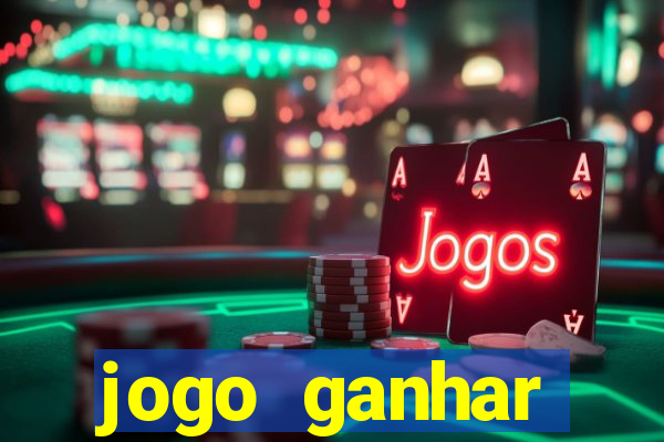 jogo ganhar dinheiro online