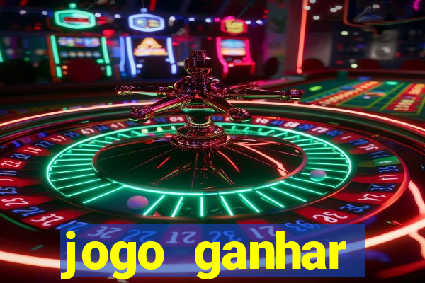 jogo ganhar dinheiro online