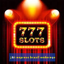 j&t express brasil endereço