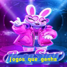 jogos que ganha dinheiro jogando