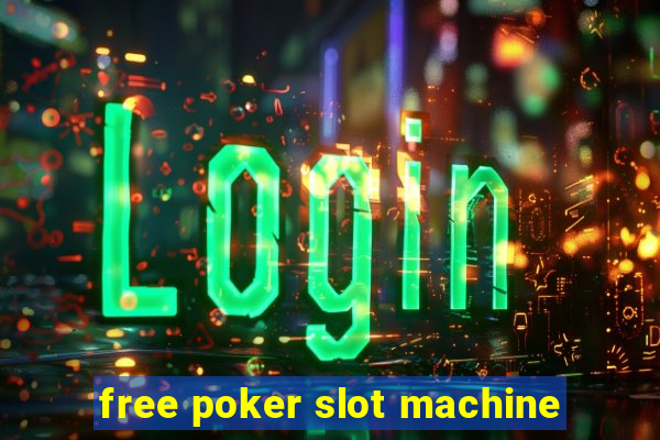 free poker slot machine