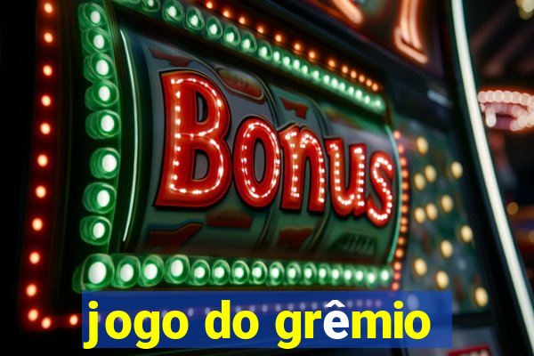 jogo do grêmio