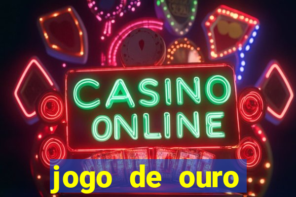 jogo de ouro tabela visitante