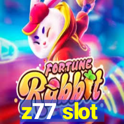 z77 slot