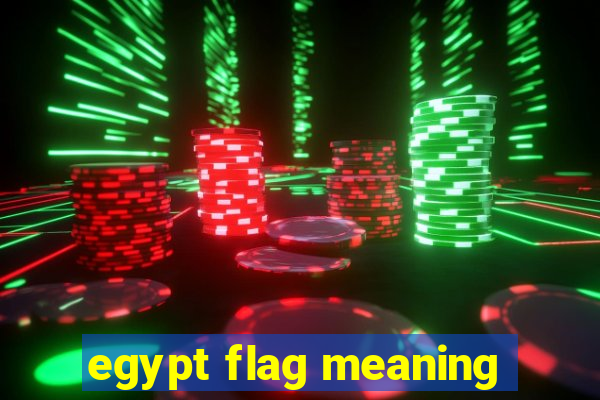 egypt flag meaning