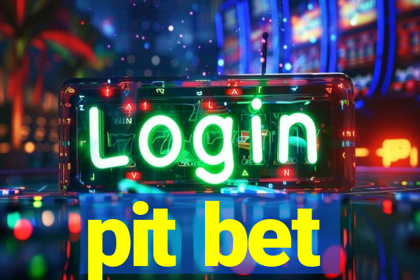 pit bet