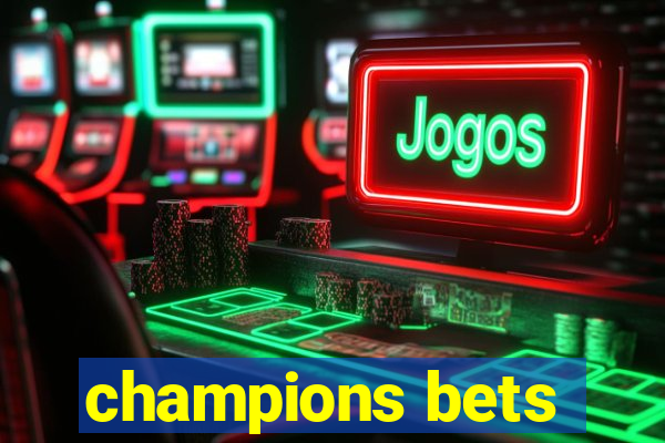 champions bets