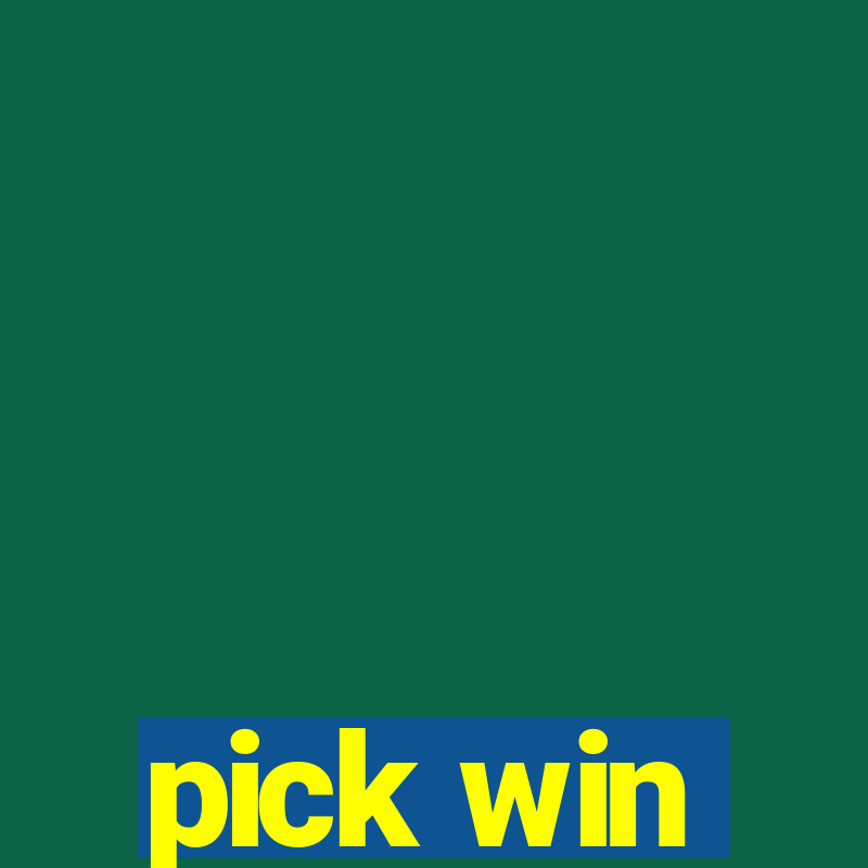 pick win