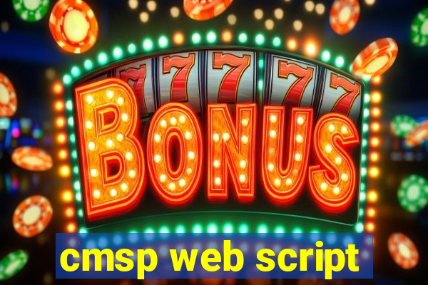 cmsp web script