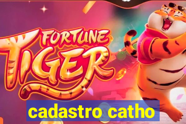 cadastro catho