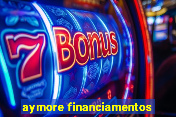 aymore financiamentos