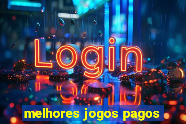 melhores jogos pagos