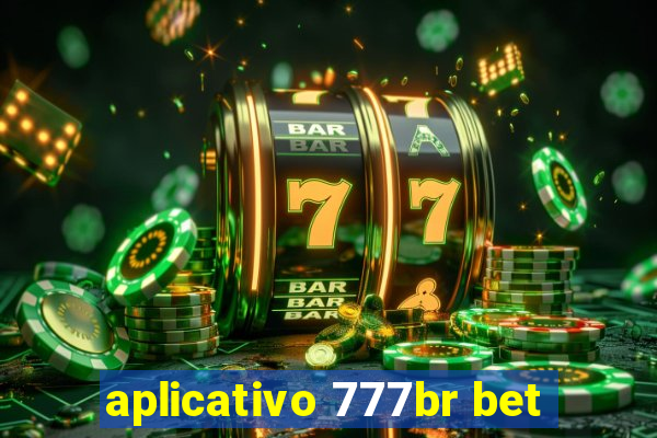 aplicativo 777br bet