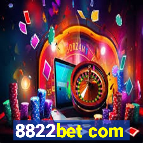 8822bet com