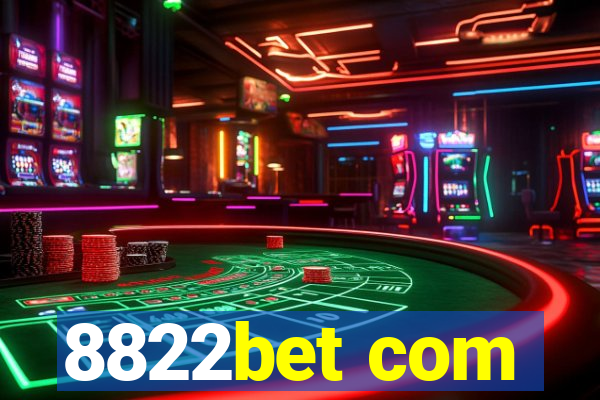 8822bet com