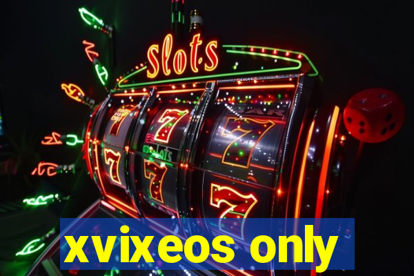 xvixeos only