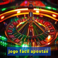 jogo facil apostas