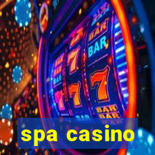 spa casino