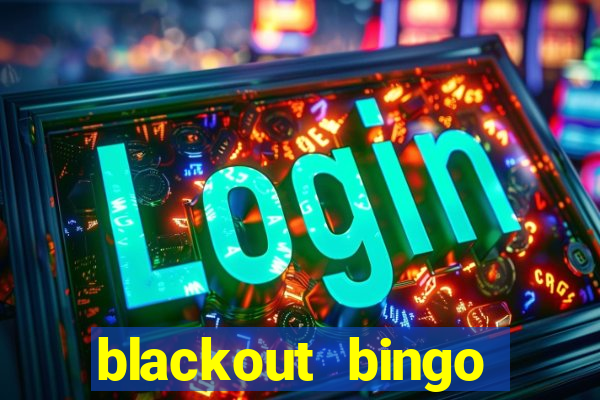 blackout bingo promo code free money no deposit