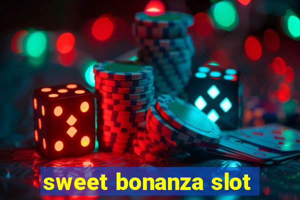 sweet bonanza slot