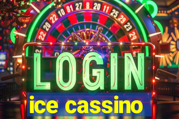 ice cassino