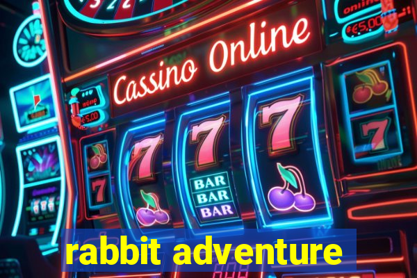 rabbit adventure