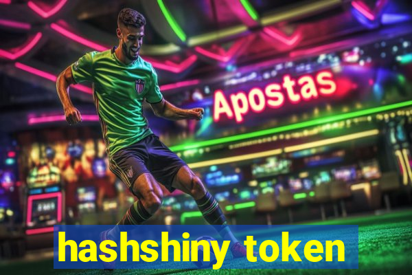 hashshiny token