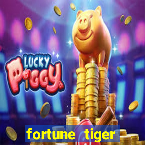 fortune tiger plataforma pagante