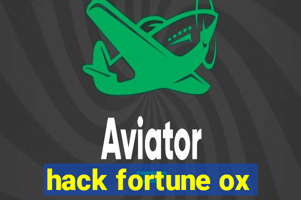 hack fortune ox