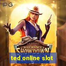 ted online slot