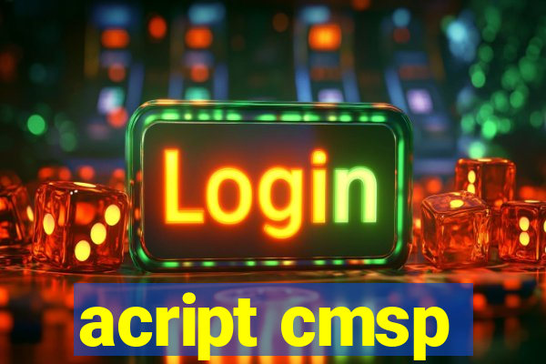 acript cmsp