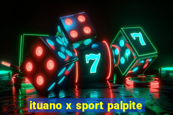 ituano x sport palpite