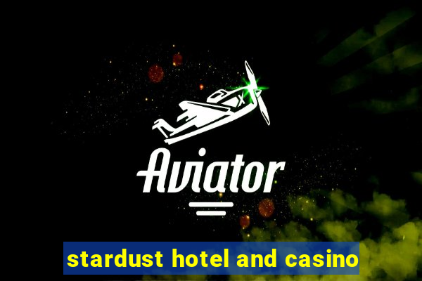 stardust hotel and casino