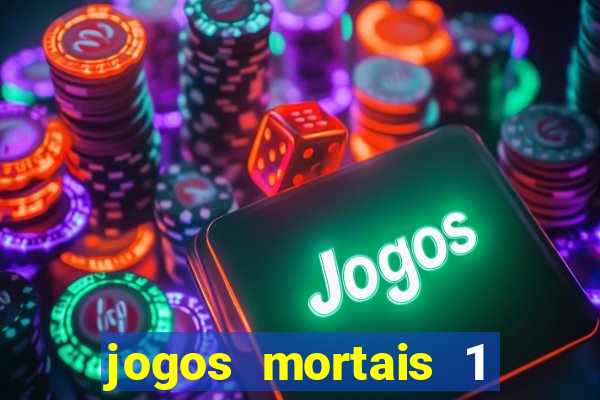 jogos mortais 1 online hd