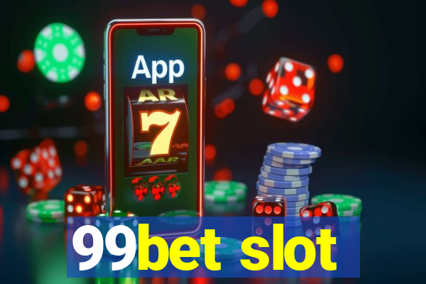 99bet slot